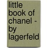Little Book of Chanel - by Lagerfeld door Emma Baxter-Wright