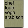 Chef Toub: Vega Arabisch by Mounir Toub
