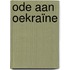 Ode aan Oekraïne