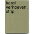 Karel Verhoeven. STRIP