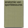 Anatomie van sportblessures door Anna Barnsley
