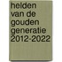 De Gouden Generatie 2012-2022