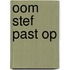 oom stef past op