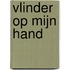Vlinder op mijn hand