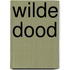Wilde dood