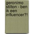 Ben ik een influencer?!