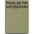Focus op het schrijfproces