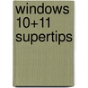 Windows 10+11 Supertips by Dirkjan van Ittersum
