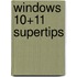 Windows 10+11 Supertips