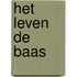 Het leven de baas