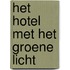 Het hotel met het groene licht