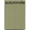 Autumnville door Rick Meijer