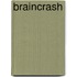 Braincrash