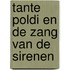 Tante Poldi en de zang van de sirenen