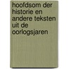 Hoofdsom der historie en andere teksten uit de oorlogsjaren by K.H. Miskotte