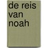 De reis van Noah