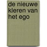De nieuwe kleren van het ego door Lotte Cloostermans