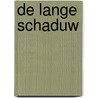 De lange schaduw by David Baldacci