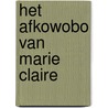 Het afkowobo van Marie Claire door Lot Mulder