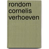 Rondom Cornelis Verhoeven by Joop Berding