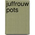 Juffrouw Pots