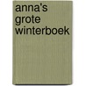 Anna's grote winterboek door Kathleen Amant