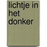 Lichtje in het donker by Katie Sahota