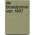 De bloedzomer van 1997