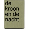 De kroon en de nacht door Jana Hoch