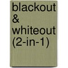 Blackout & Whiteout (2-in-1) door Tiffany Jackson