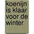 Koenijn is klaar voor de winter