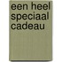Een heel speciaal cadeau
