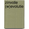 Zinvolle (w)evolutie door Mary Span