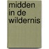 Midden in de wildernis