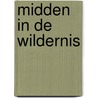 Midden in de wildernis door Sarah Brusell