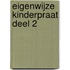 Eigenwijze kinderpraat deel 2