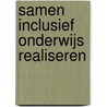 Samen inclusief onderwijs realiseren by Sara Nijs