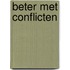 Beter met conflicten
