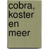 Cobra, Koster en meer