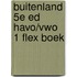 buiteNLand 5e ed havo/vwo 1 FLEX boek