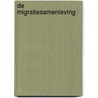 De migratiesamenleving door Onbekend