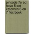 Pincode 7e ed havo 5 set katernen 6 en 7 FLEX boek