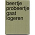 Beertje Probeertje gaat logeren
