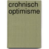 Crohnisch optimisme door Antonia Mezzina