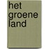 Het groene land