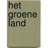 Het groene land door Xuefei Duan