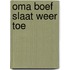 Oma boef slaat weer toe