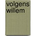 Volgens Willem