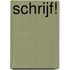 Schrijf!