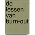 De lessen van Burn-out